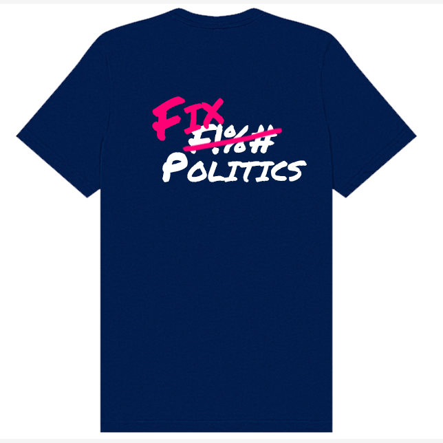 F Politics Slogan T-Shirt