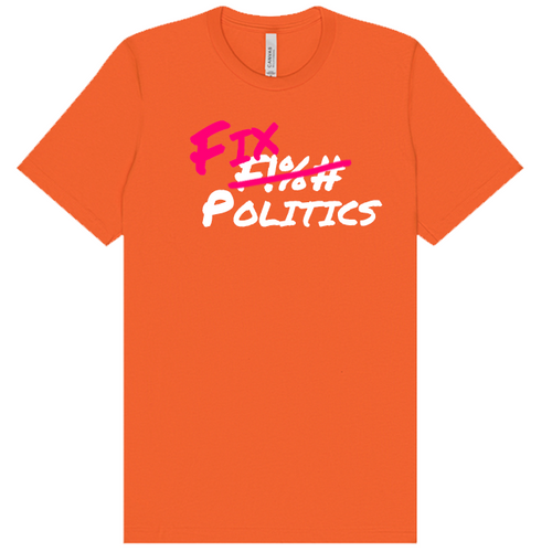F Politics Slogan T-Shirt