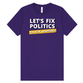 Let's Fix Politics to Fix Housing - T-Shirt