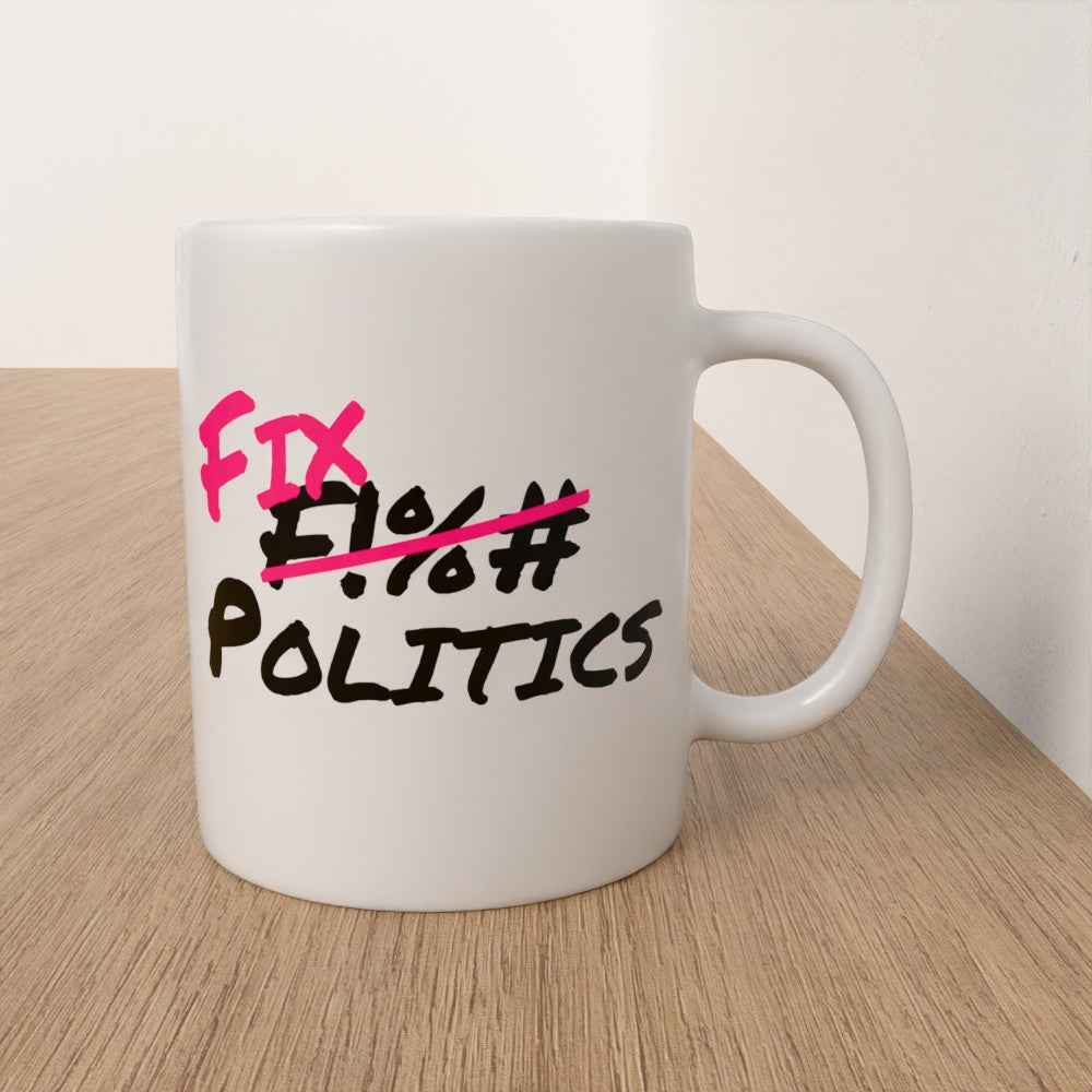 F Politics Mug